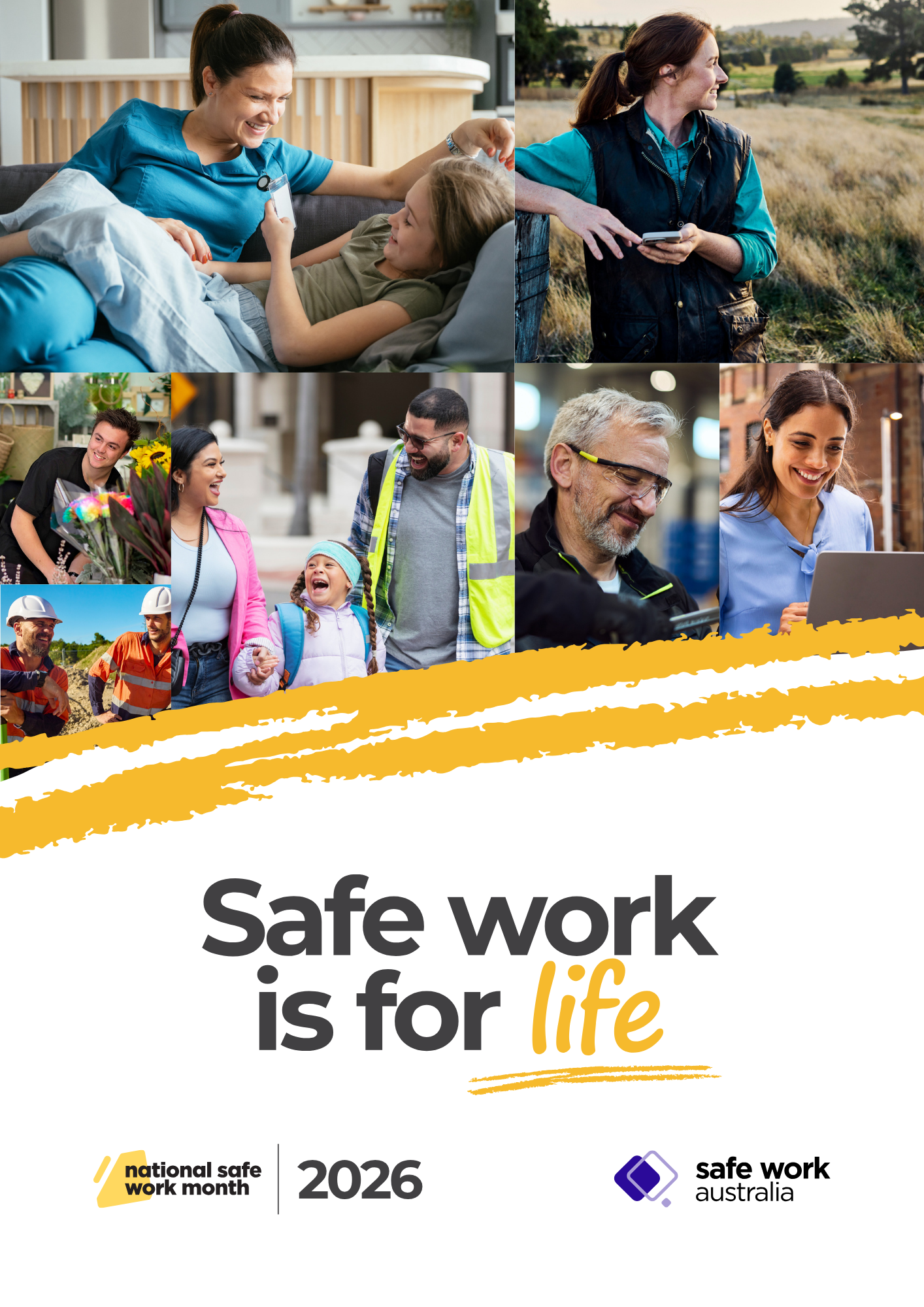 Collage of different workplaces including care, agriculture, construction, retail and office settings with the text “Safe work is for life”