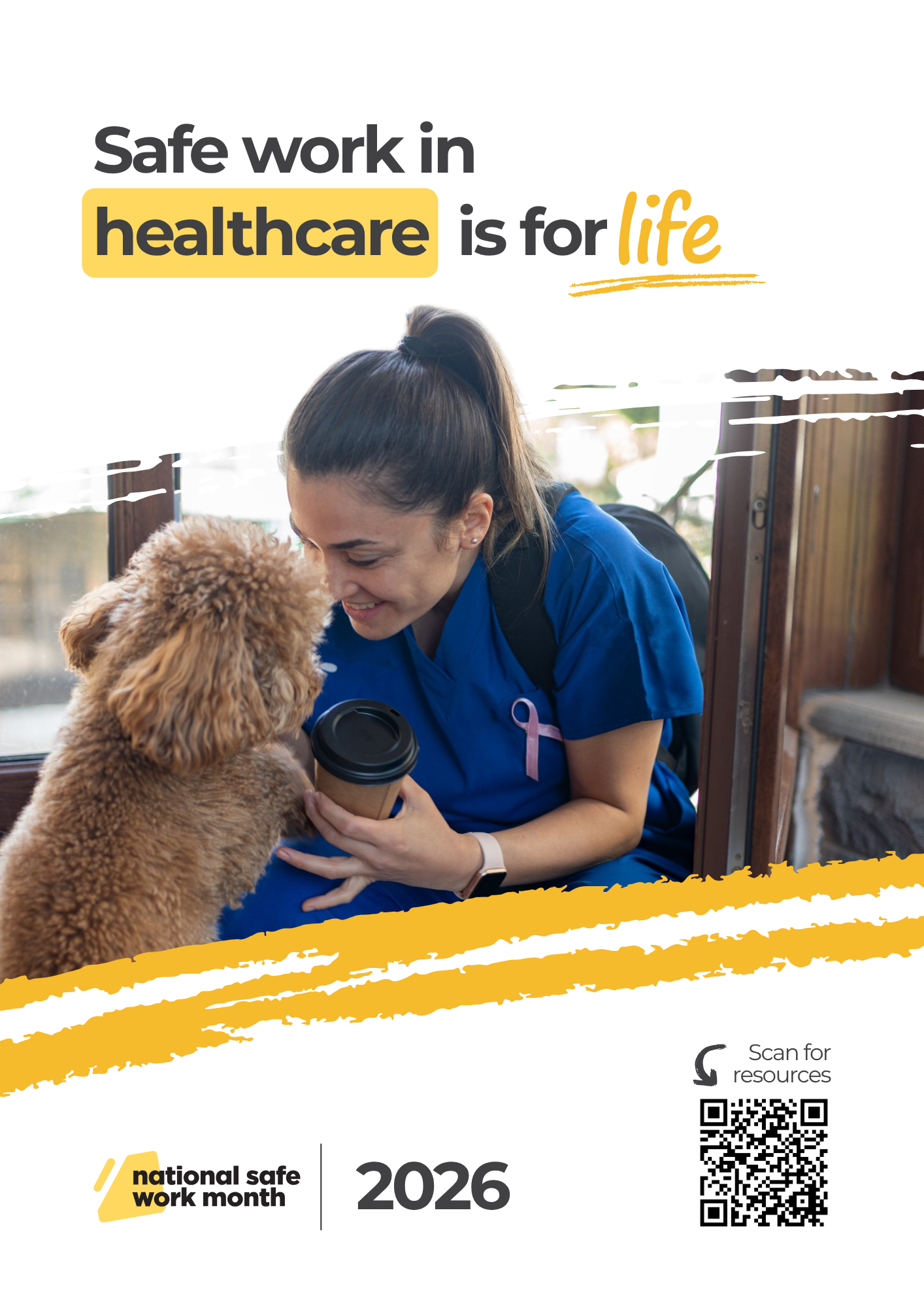 Healthcare worker in scrubs interacting with a dog in a clinical or care setting with the text “Safe work in healthcare is for life”.