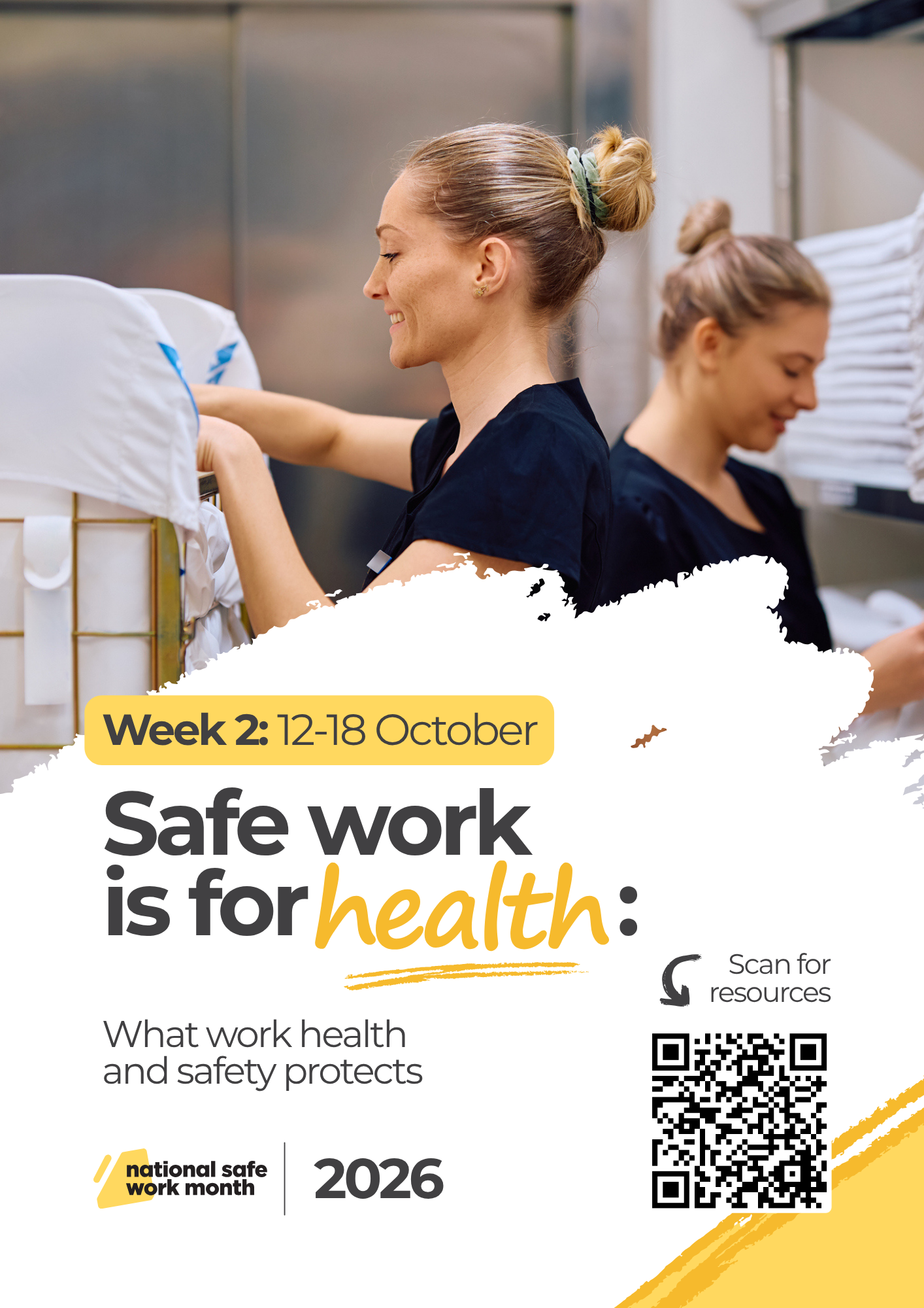 Workplace scene with two people handling folded materials or linen with the text “Week 2: Safe work is for health – What work health and safety protects”.