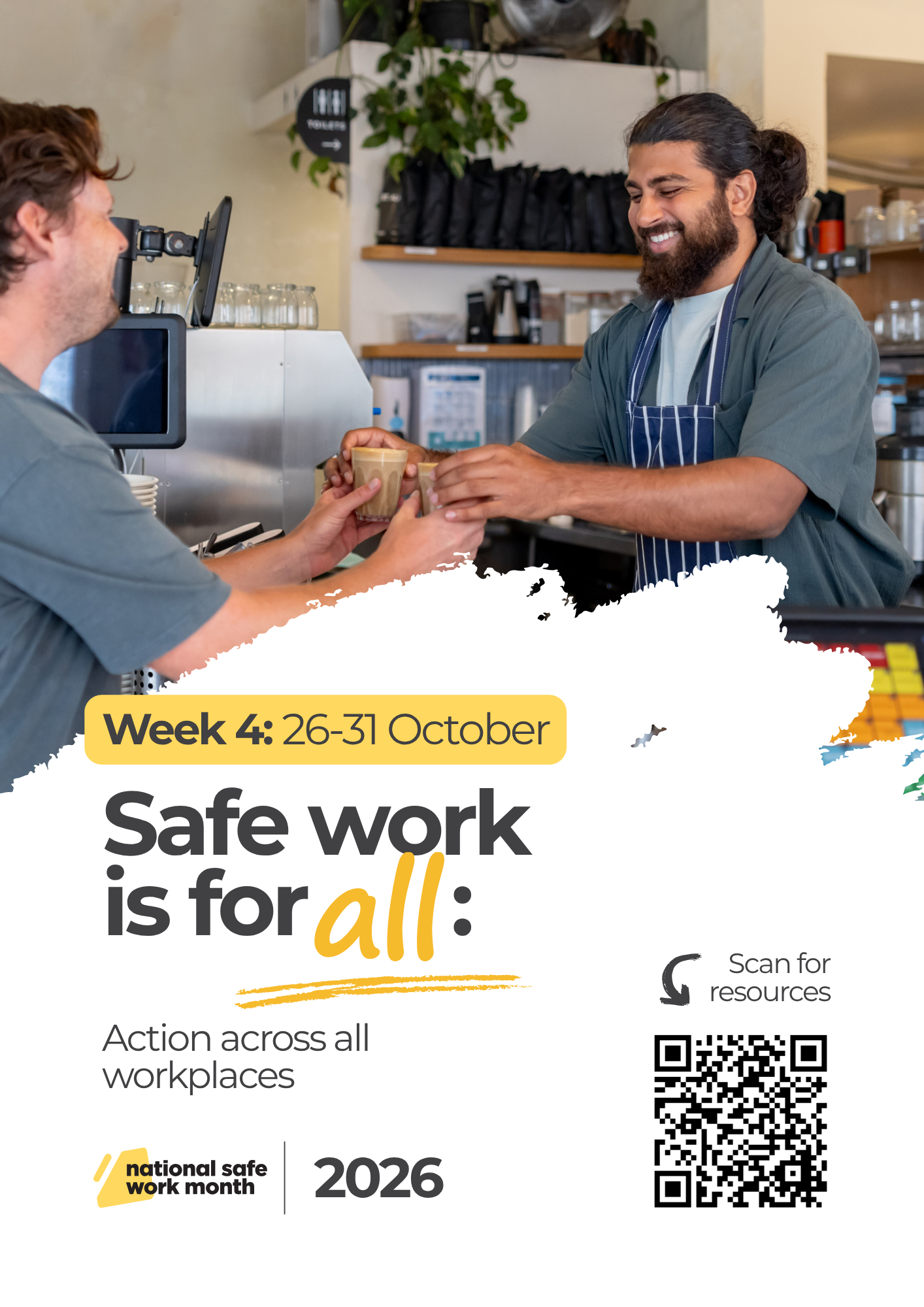 Hospitality or café setting with a worker handing a drink to another person with the text “Week 4: Safe work is for all – Action across all workplaces”.