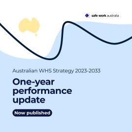 Australian WHS Strategy 2023-2033 one-year performance update now published