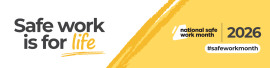 Email banner with text that reads: Safe work is for life, National Safe Work Month 2026