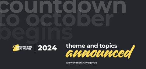 National Safe Work month theme announced