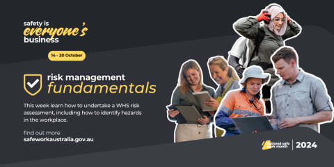 National Safe Work Month, Week 3, Risk management fundamentals