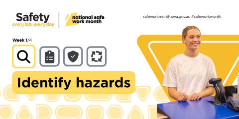 Safety: every job, every day starts with identifying hazards