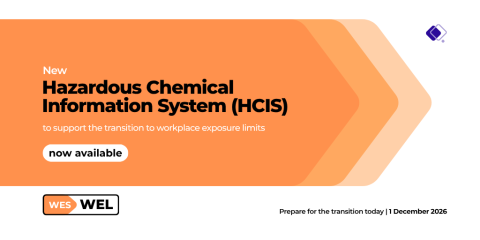 New Hazardous Chemical Information System (HCIS) to support the transition to workplace exposure limits now available