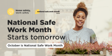 Decorative image that says National Safe Work Month starts tomorrow