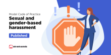 New model Code of Practice: Sexual and gender-based harassment published