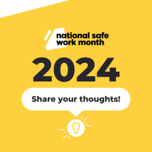 National safe work month 2024 -share your thoughts.