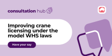 Have your say on crane licensing