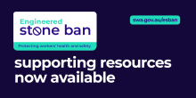 supporting resources for engineered stone ban