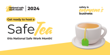 Get ready to host a SafeTea with National Safe Work Month