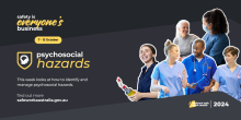 Week 2, National Safe Work Month, Psychosocial hazards