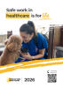 Healthcare worker in scrubs interacting with a dog in a clinical or care setting with the text “Safe work in healthcare is for life”.