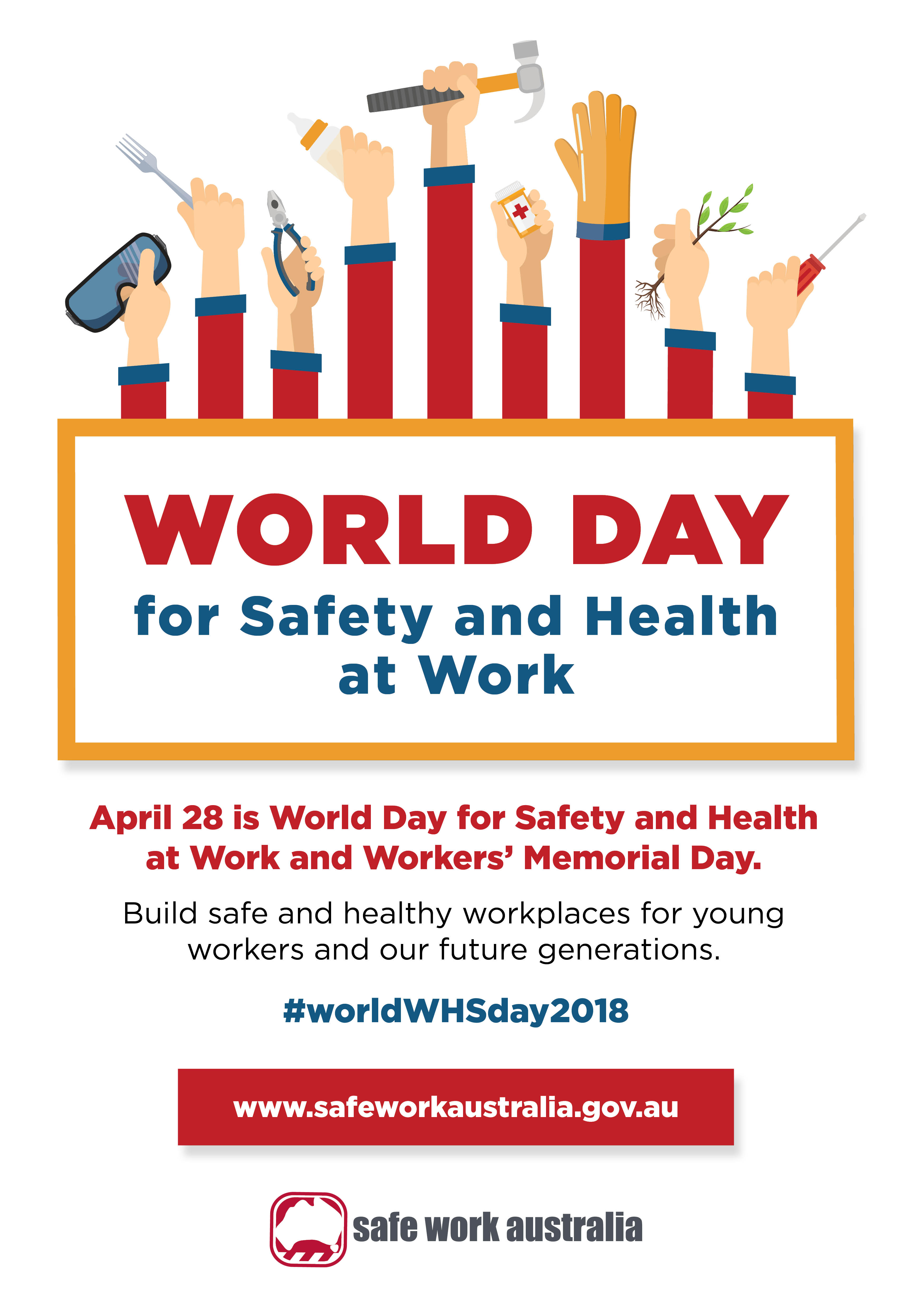 for day 2018 world day for safety and health at work and workers for day 2018 world day for safety and health at work and workers